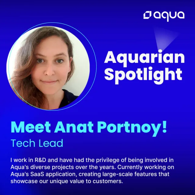 ✨ Meet Anat Portnoy! ✨ 

Discover Anat's role in R&D, her passion for global exploration, and what makes her proud to be part of the Aqua team. 

Swipe ➡️ to learn more!

#AquarianSpotlight #AquaSecTeam